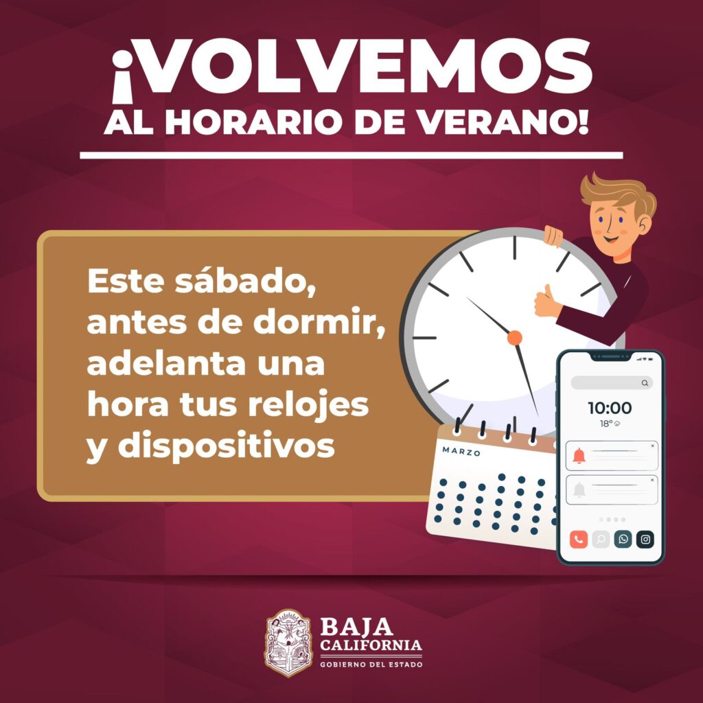 Invita GobBC a ciudadanos que Adelanten su reloj este domingo 13 de